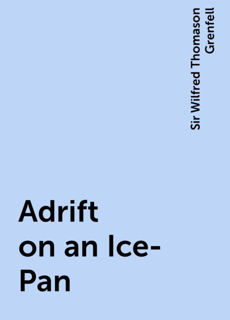 Adrift on an Ice-Pan