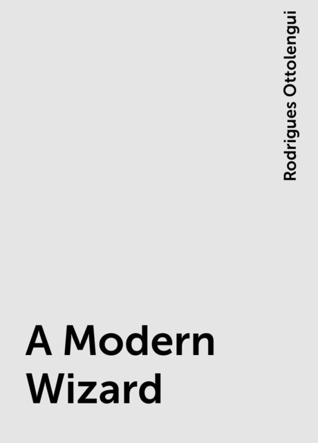 A Modern Wizard
