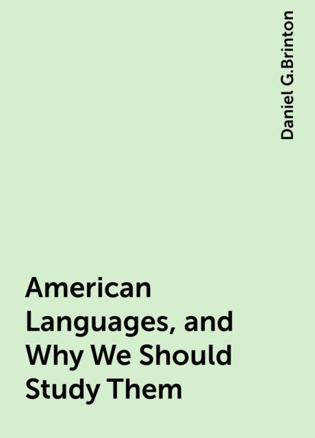 American Languages, and Why We Should Study Them