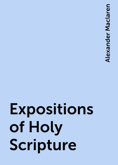 Expositions of Holy Scripture