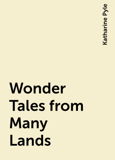 Wonder Tales from Many Lands