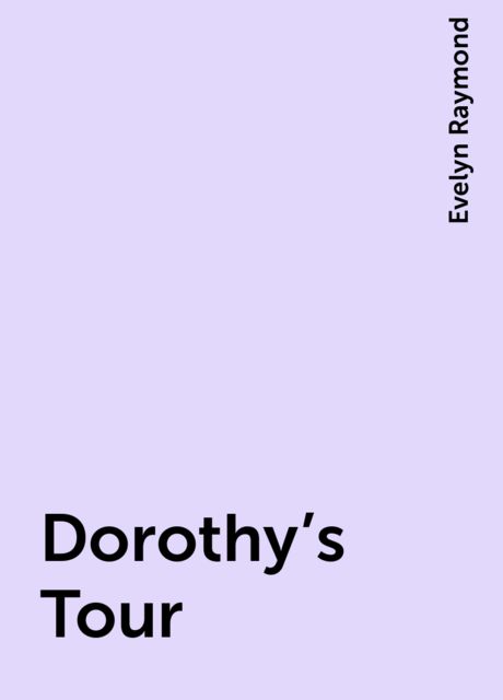 Dorothy's Tour