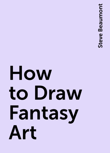 How to Draw Fantasy Art