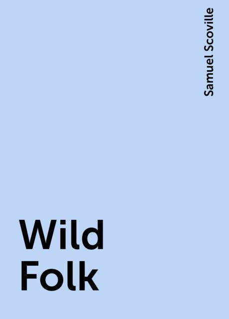 Wild Folk