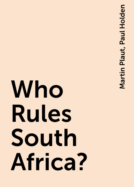 Who Rules South Africa?