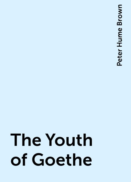 The Youth of Goethe