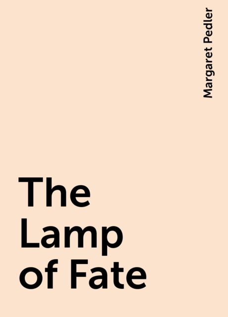 The Lamp of Fate