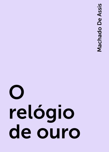 O relógio de ouro