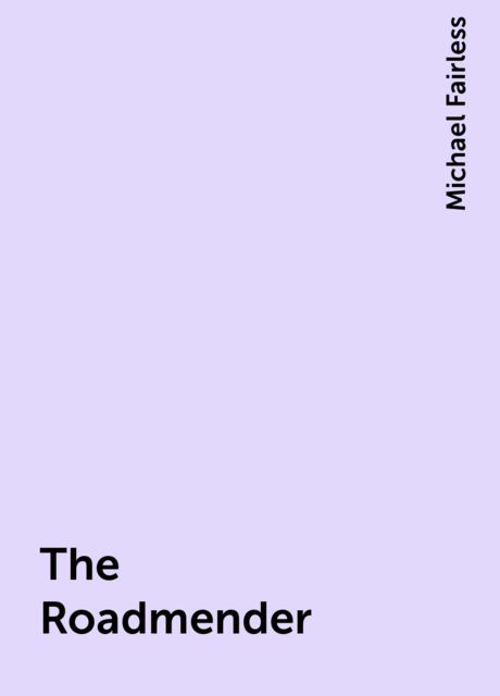The Roadmender
