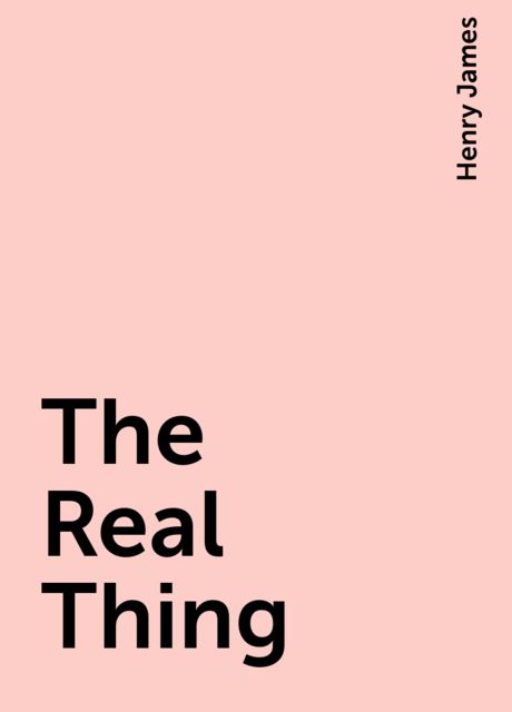 The Real Thing and Other Tales
