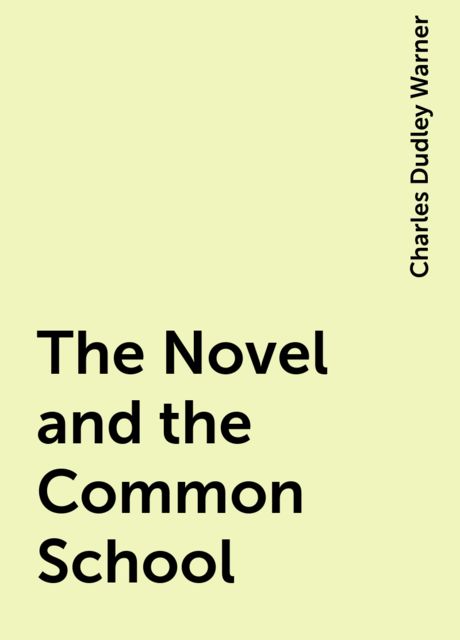 The Novel and the Common School
