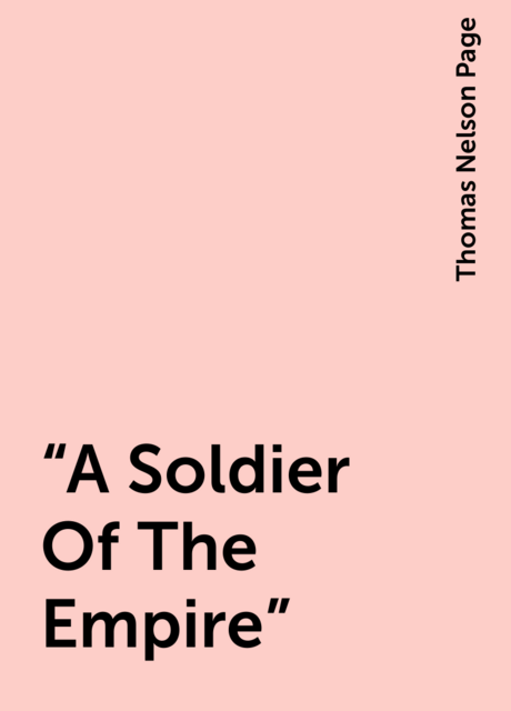 "A Soldier Of The Empire"