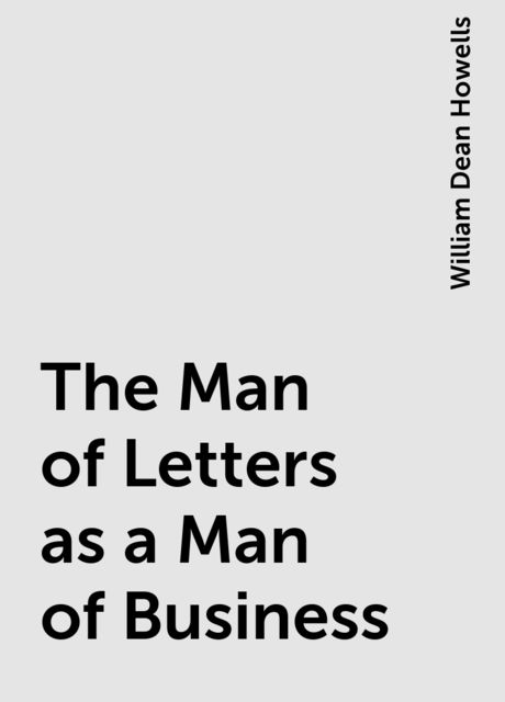 The Man of Letters as a Man of Business