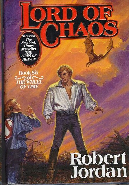 The Wheel of Time. Book 6. Lord of Chaos