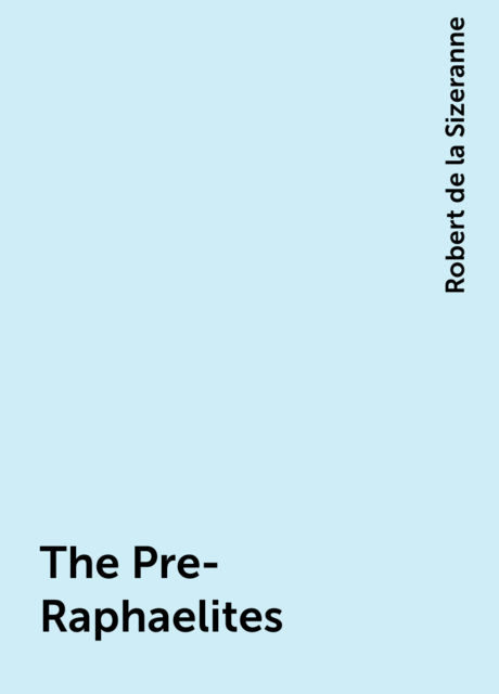 The Pre-Raphaelites