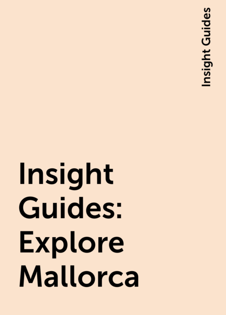 Insight Guides: Explore Mallorca
