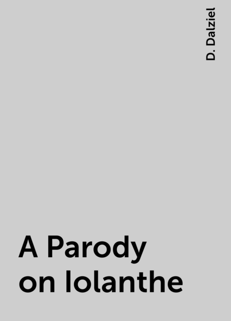 A Parody on Iolanthe