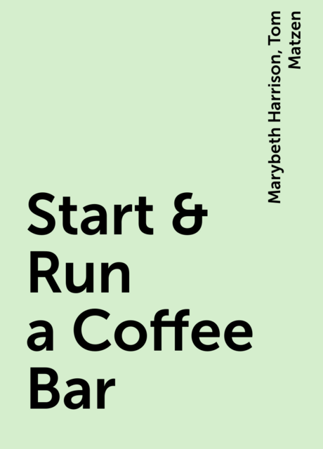 Start & Run a Coffee Bar