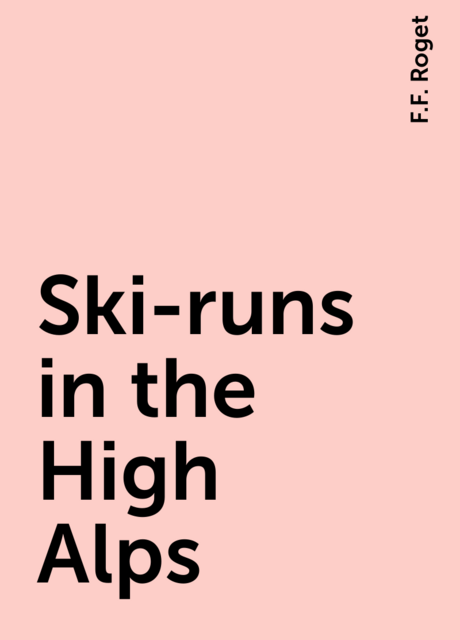 Ski-runs in the High Alps