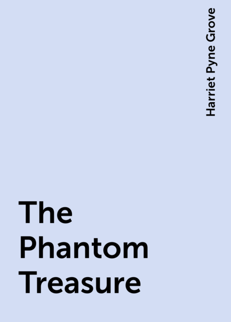 The Phantom Treasure