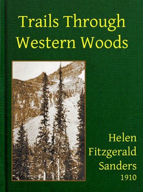 Trails Through Western Woods