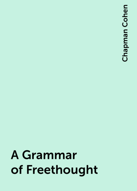 A Grammar of Freethought