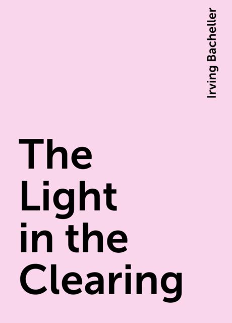 The Light in the Clearing
