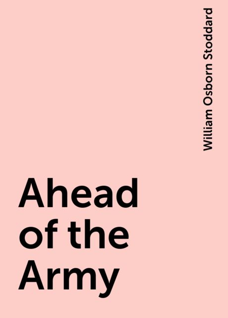 Ahead of the Army