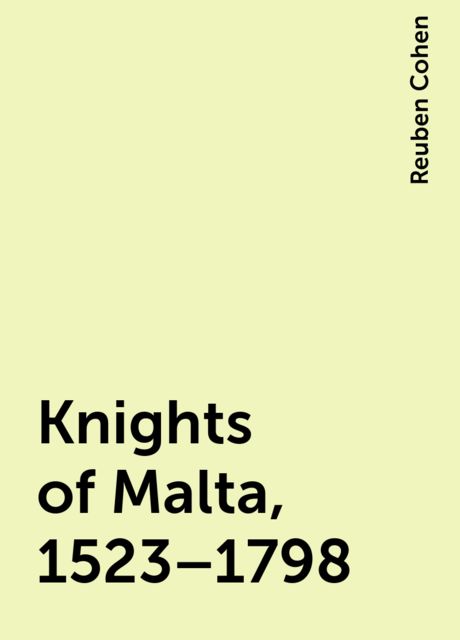 Knights of Malta, 1523–1798