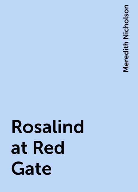 Rosalind at Red Gate