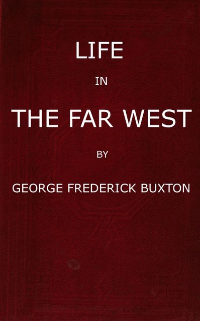 Life in the Far West