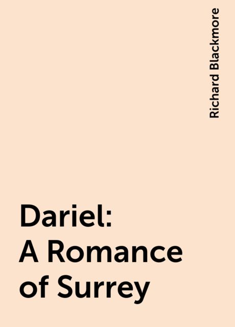 Dariel: A Romance of Surrey