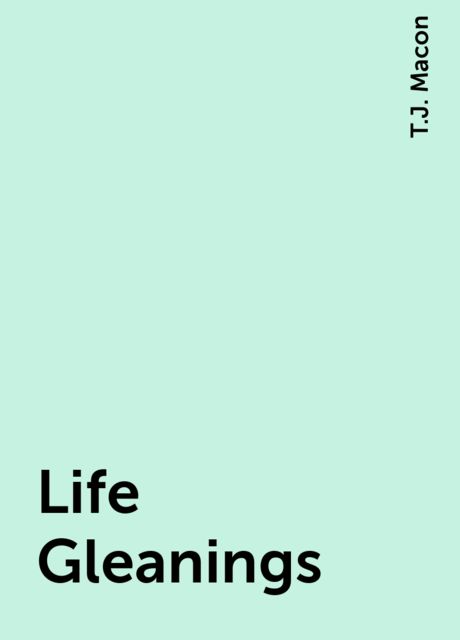 Life Gleanings