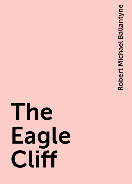 The Eagle Cliff