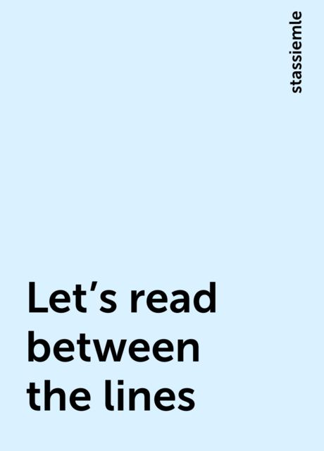 Let’s read between the lines