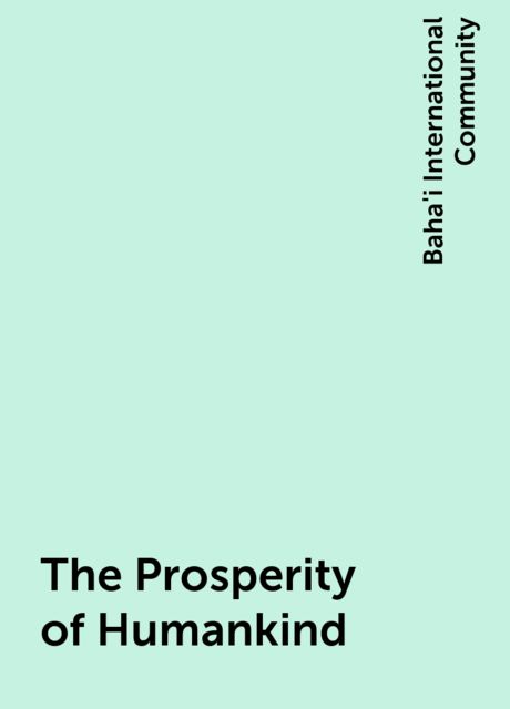 The Prosperity of Humankind