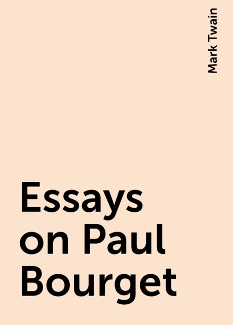 Essays on Paul Bourget