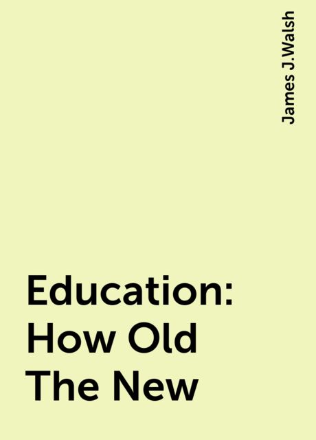 Education: How Old The New