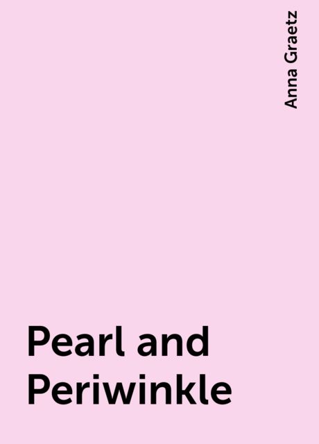 Pearl and Periwinkle