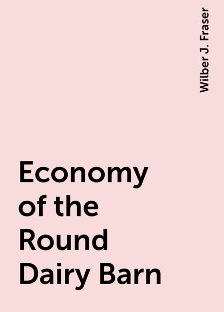 Economy of the Round Dairy Barn