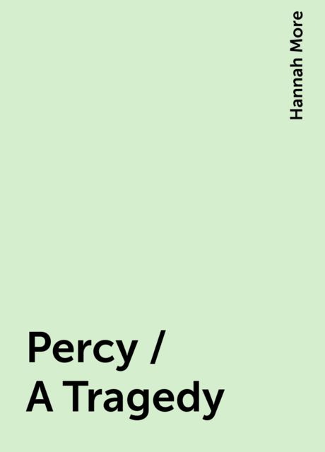 Percy / A Tragedy