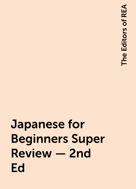 Japanese for Beginners Super Review – 2nd Ed
