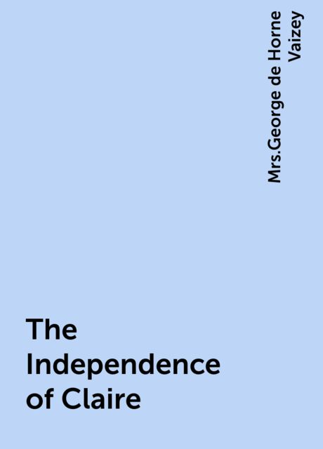 The Independence of Claire