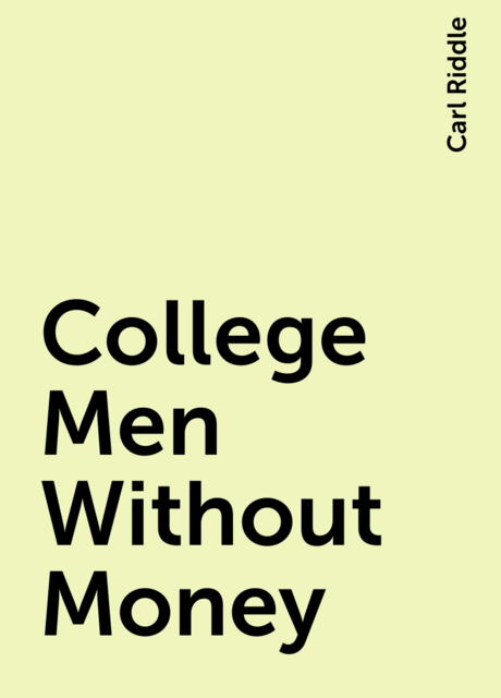 College Men Without Money