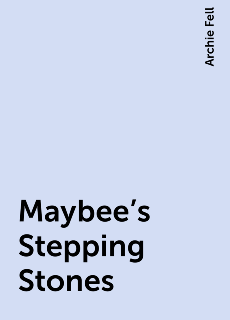 Maybee's Stepping Stones