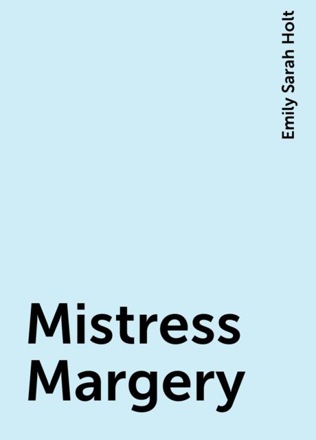 Mistress Margery