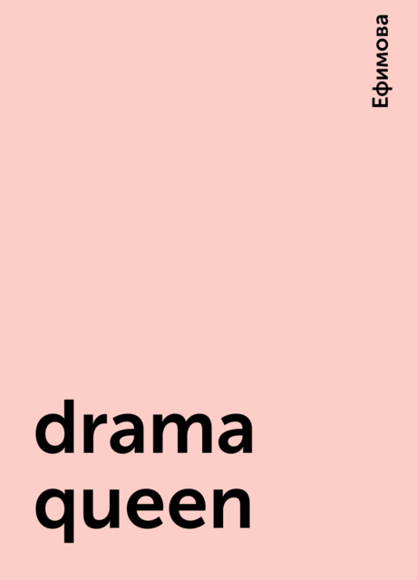 drama queen