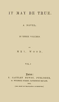 It May Be True, Vol. 1 (of 3)