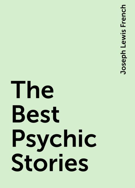The Best Psychic Stories