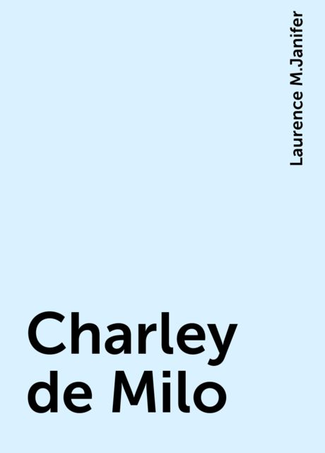 Charley de Milo